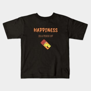 HAPPINESS IS A PIECE OF CHOCOLATE Kids T-Shirt